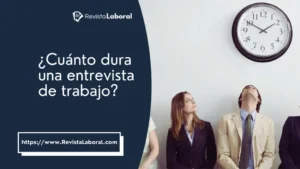 cuanto-dura-una-entrevista-de-trabajo-