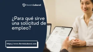 para-que-sirve-una-solicitud-de-empleo