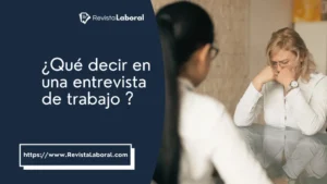 que-decir-en-una-entrevista-de-trabajo