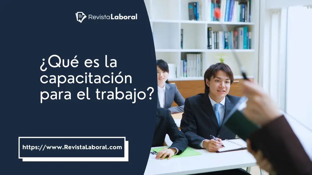 que-es-la-capacitacion-para-el-trabajo